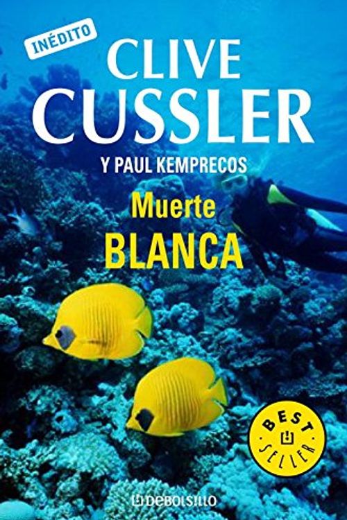 Cover Art for 9788497936194, Muerta Blanca/ White Death by Clive Cussler