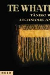 Cover Art for 9780790006796, Te Whatu Taniko: Taniko Weaving - Technique and Tradition by S.m. Mead