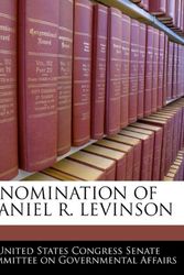 Cover Art for 9781240475490, Nomination of Daniel R. Levinson by United States Congre