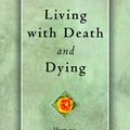 Cover Art for 9780684839363, Living with Death and Dying by Kubler-Ross, Elisabeth