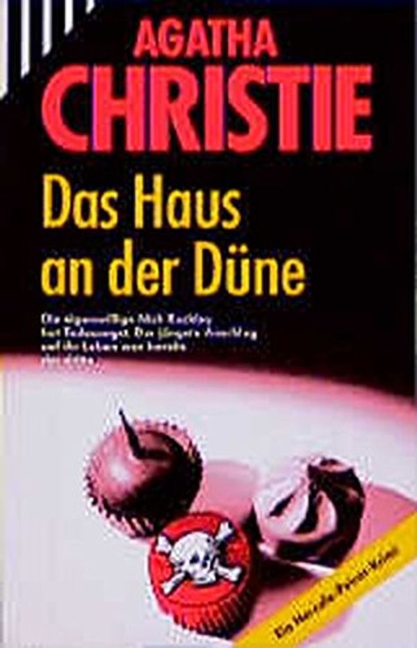 Cover Art for 9783502513025, Das Haus an der Düne. [Überarb. Fassung der einzig berecht. Übertr. aus dem Engl. von Otto Albrecht van Bebber] / Scherz-Krimis ; 1302 : Ein Hercule-Poirot-Roman by Christie