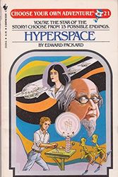 Cover Art for 9780553233247, Hyperspace - Choose Your Own Adventure - No.21 by Edward Packard
