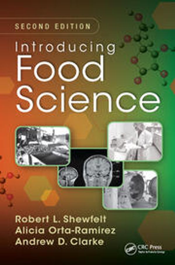 Cover Art for 9781138460430, Introducing Food Science, Second Edition by Robert L. Shewfelt