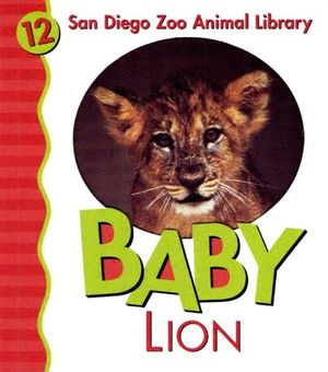 Cover Art for 9780824965792, Baby Lion by Julie Shively