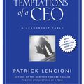 Cover Art for 9780470267585, The Five Temptations of a CEO by Patrick M. Lencioni
