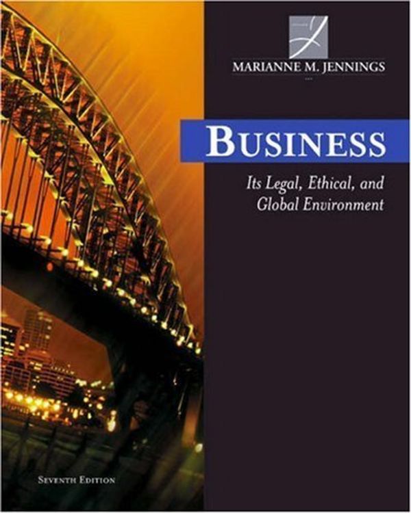 Cover Art for B01FIWM72I, Business: Its Legal, Ethical, and Global Environment by Marianne M. Jennings (2005-01-27) by Marianne M. Jennings