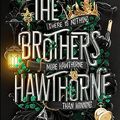 Cover Art for B0BGXH46W1, The Brothers Hawthorne by Barnes, Jennifer Lynn