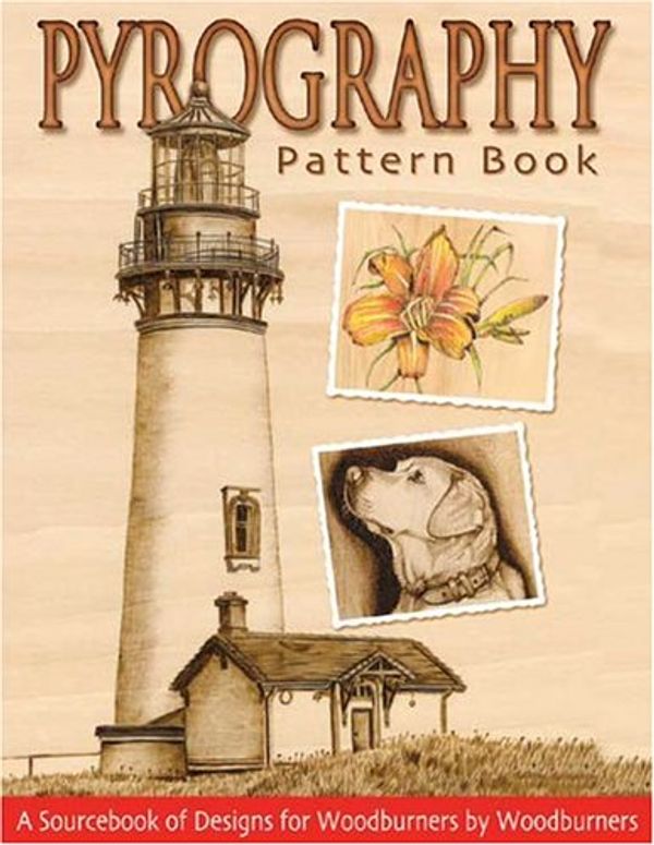 Cover Art for 9781565232624, Pyrography Pattern Book by Fox Chapel Publishing Co  Inc