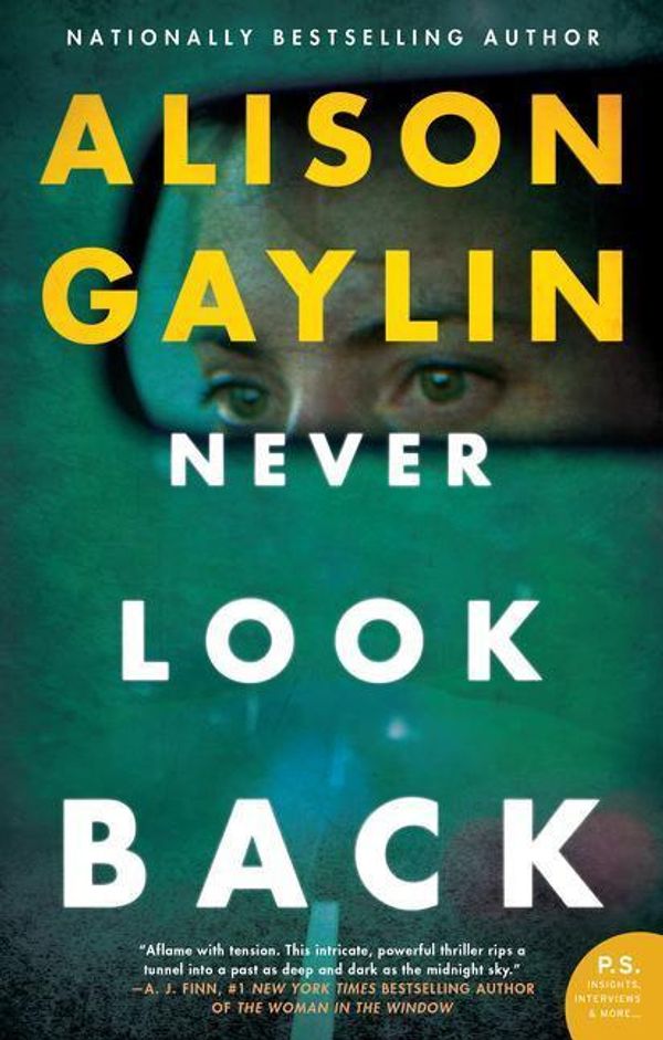 Cover Art for 9780062844545, Never Look Back by Alison Gaylin