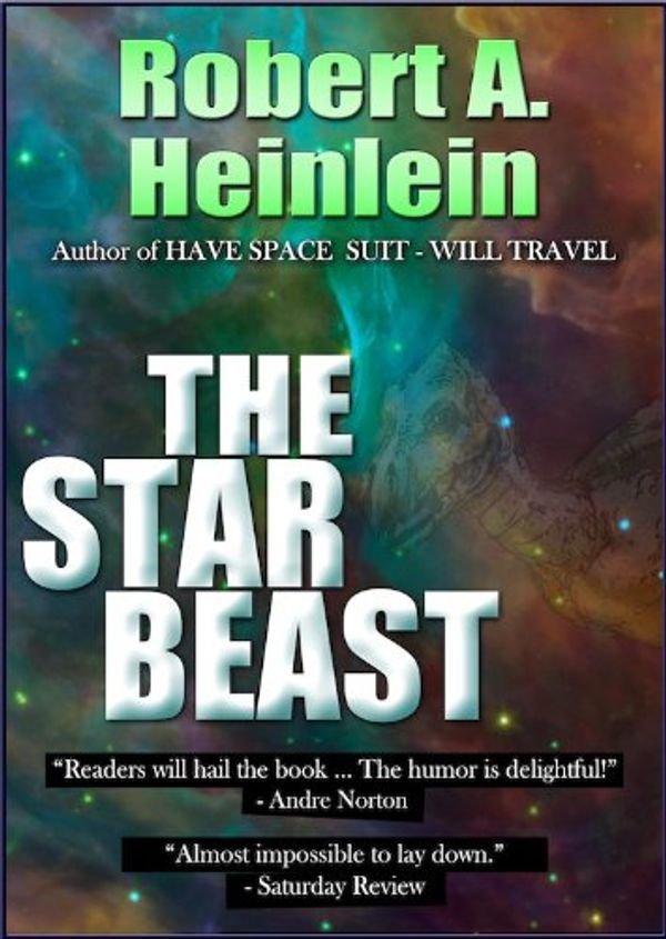 Cover Art for B00CTWG9WK, The Star Beast by Robert A. Heinlein