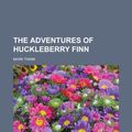 Cover Art for 9781770451179, The Adventures of Huckleberry Finn by Mark Twain