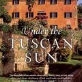 Cover Art for 9780767917452, Under the Tuscan Sun by Frances Mayes