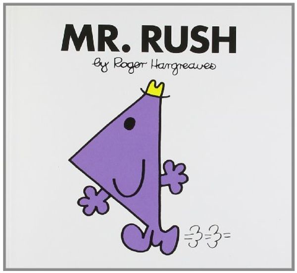 Cover Art for 9781405235945, Mr. Rush by Roger Hargreaves