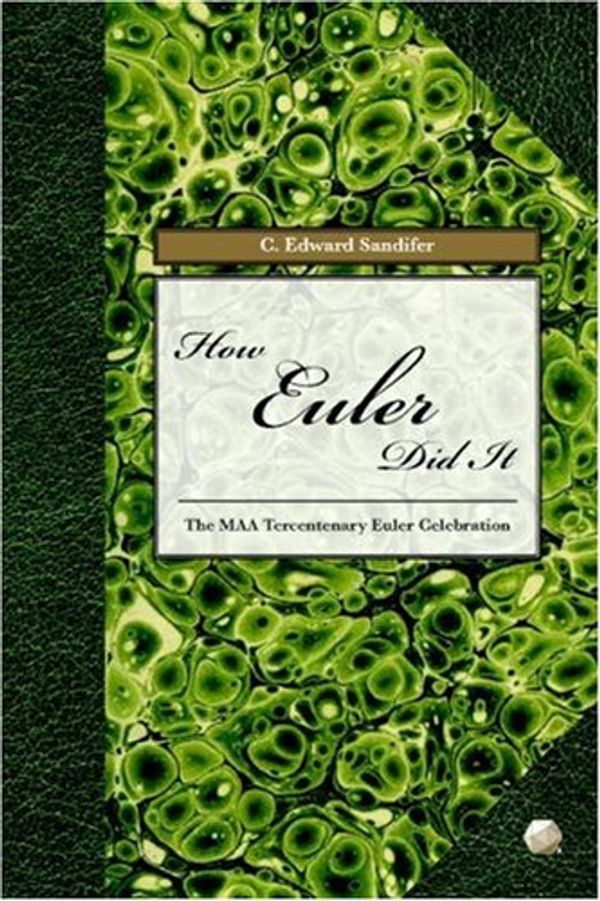 Cover Art for 9780883855638, How Euler Did it by C. Edward Sandifer