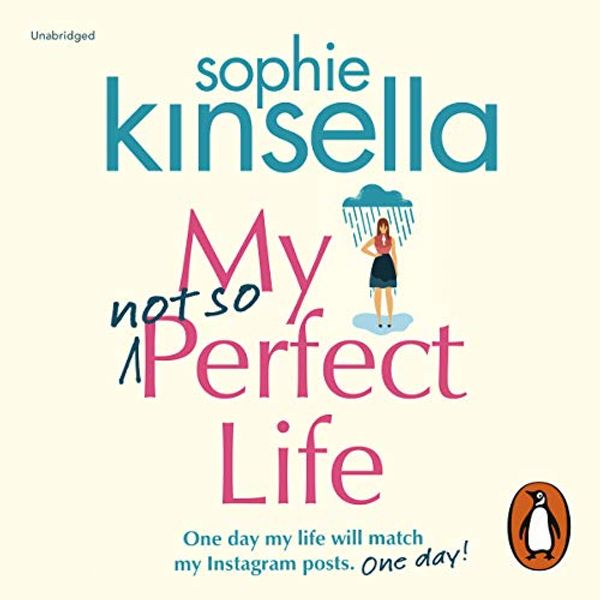 Cover Art for B01N20M56J, My Not So Perfect Life by Sophie Kinsella