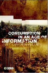 Cover Art for 9781845200893, Consumption in an Age of Information by Sande Cohen