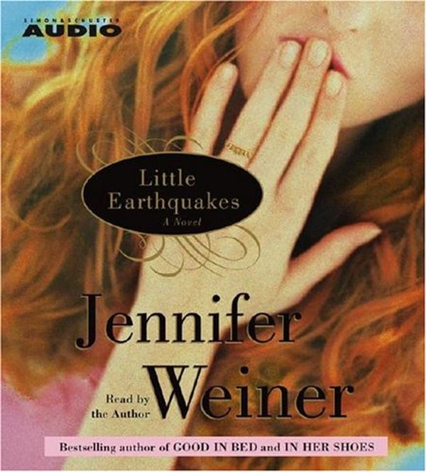 Cover Art for 9780743536233, Little Earthquakes by Jennifer Weiner