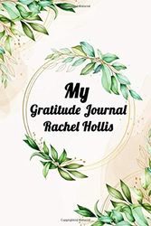 Cover Art for 9798631064775, My Gratitude journal Rachel Hollis: Awesome New 52 Week Guide To Cultivate An Attitude Of Gratitude ! Best Gratitude Journal Notebook Ever by Press House, Masab