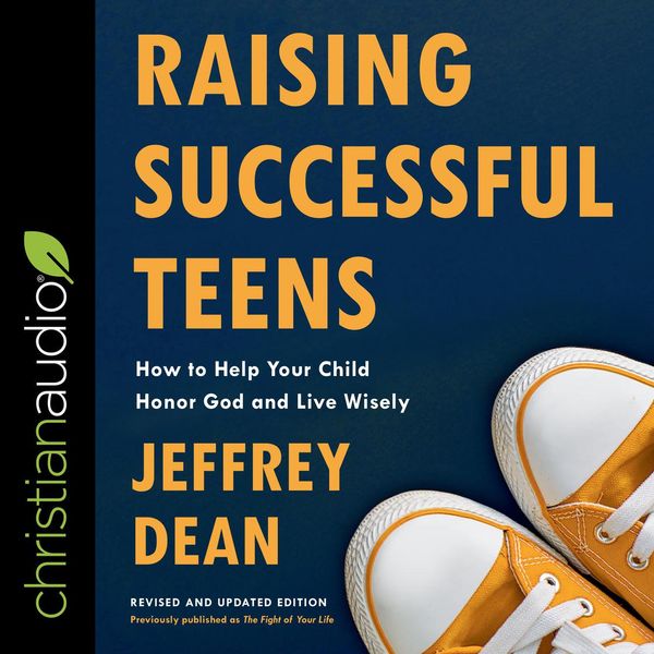 Cover Art for 9781545913055, Raising Successful Teens: How to Help Your Child Honor God and Live Wisely by Unknown