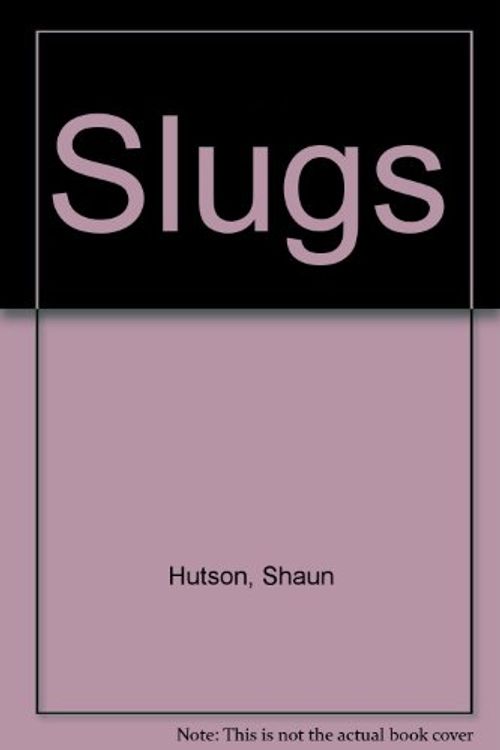 Cover Art for 9780491032711, Slugs by Shaun Hutson