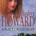 Cover Art for 9780340769294, A Place Called Hope by Audrey Howard