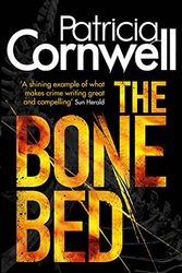 Cover Art for 9781408704134, The Bone Bed by Patricia Cornwell