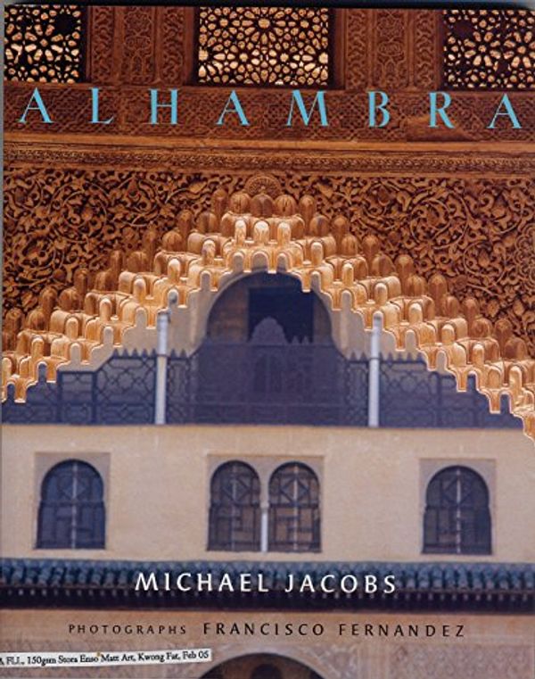 Cover Art for 9780711225183, Alhambra by Michael Jacobs