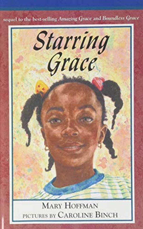 Cover Art for 9781439553183, Starring Grace by Mary Hoffman
