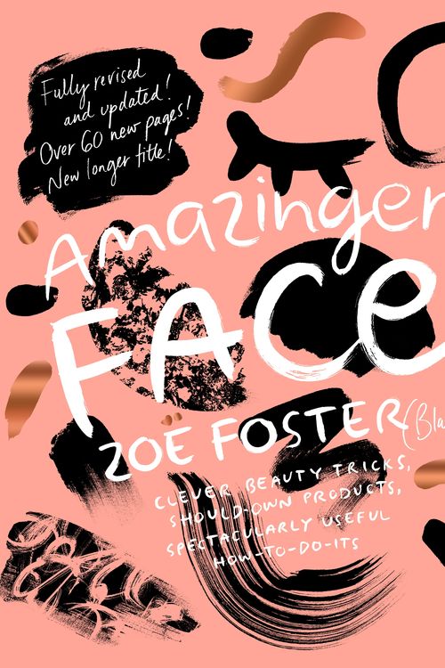 Cover Art for 9780670078233, Amazinger Face by Zoe Foster Blake