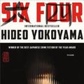 Cover Art for 9781250160003, Six Four by Hideo Yokoyama