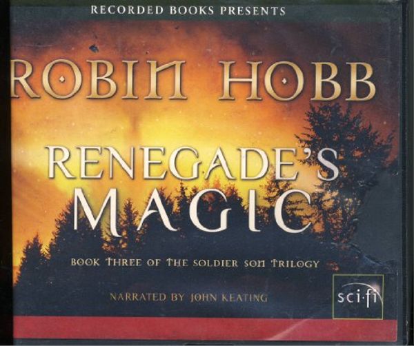 Cover Art for 9781436179720, Rengade's Magic (The Soldier Son Trilogy, Book 3) by Robin Hobb