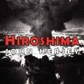 Cover Art for 9781434427984, Hiroshima by John Hersey