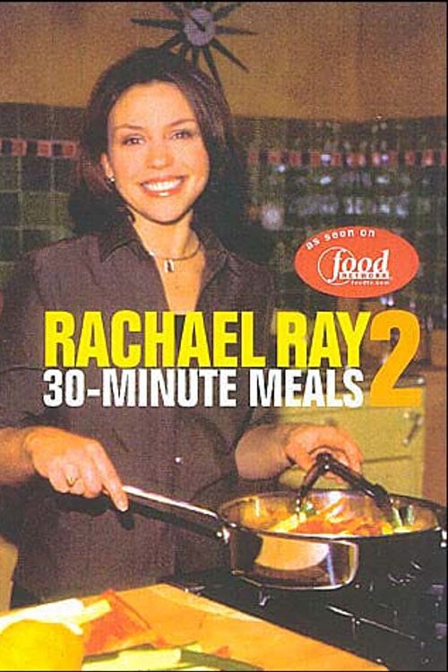 Cover Art for 9781891105104, 30-minute Meals 2 by Rachael Ray