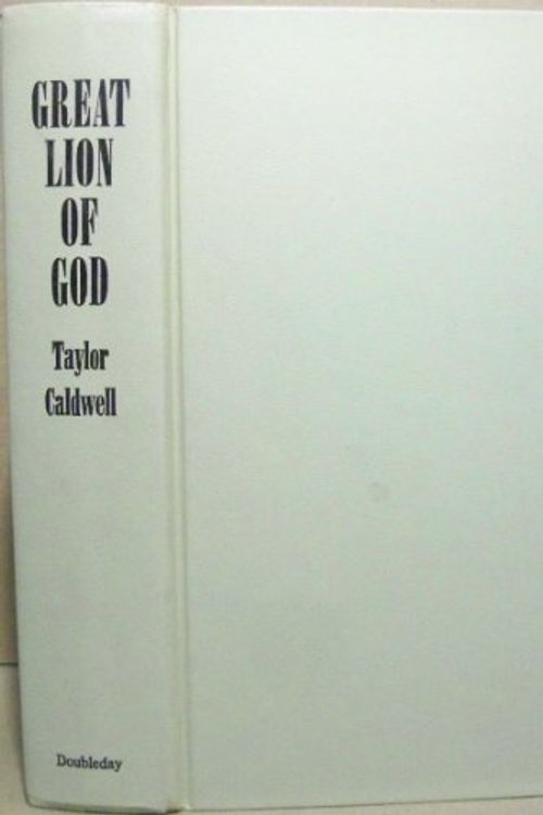 Cover Art for 9780002212953, Great Lion of God by Taylor Caldwell