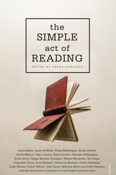 Cover Art for 9780857986245, The Simple Act of Reading by Debra Adelaide