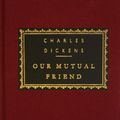 Cover Art for 9780679420286, Our Mutual Friend by Charles Dickens