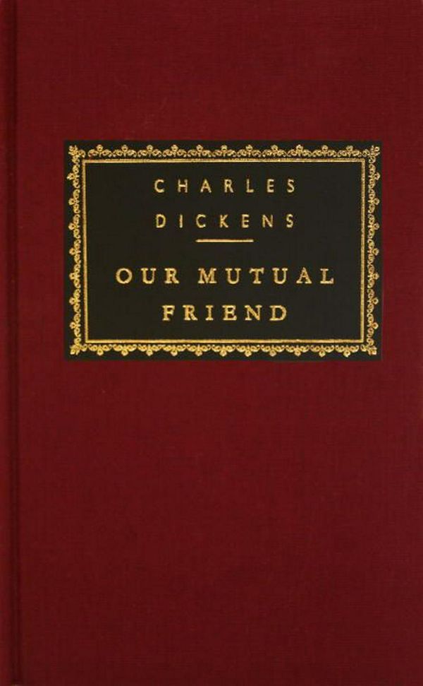 Cover Art for 9780679420286, Our Mutual Friend by Charles Dickens