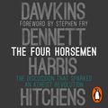 Cover Art for 9781473570351, The Four Horsemen by Richard Dawkins, Sam Harris, Daniel C. Dennett, Christopher Hitchens