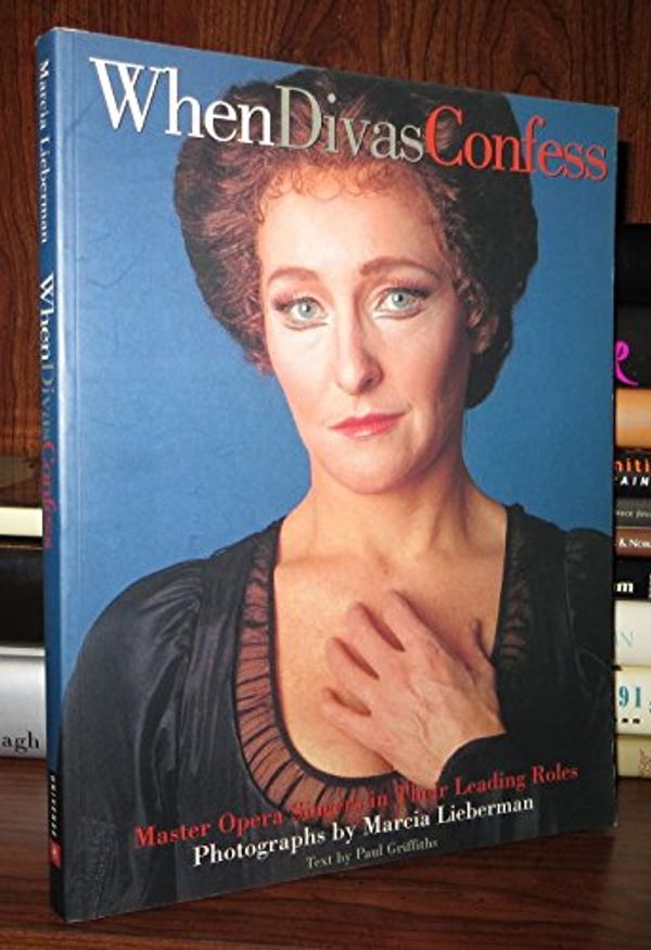 Cover Art for 9780789302595, When Divas Confess by Paul Griffiths
