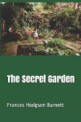 Cover Art for 9781082558689, The Secret Garden by Frances Hodgson Burnett
