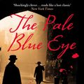Cover Art for 9781399801966, The Pale Blue Eye by Louis Bayard