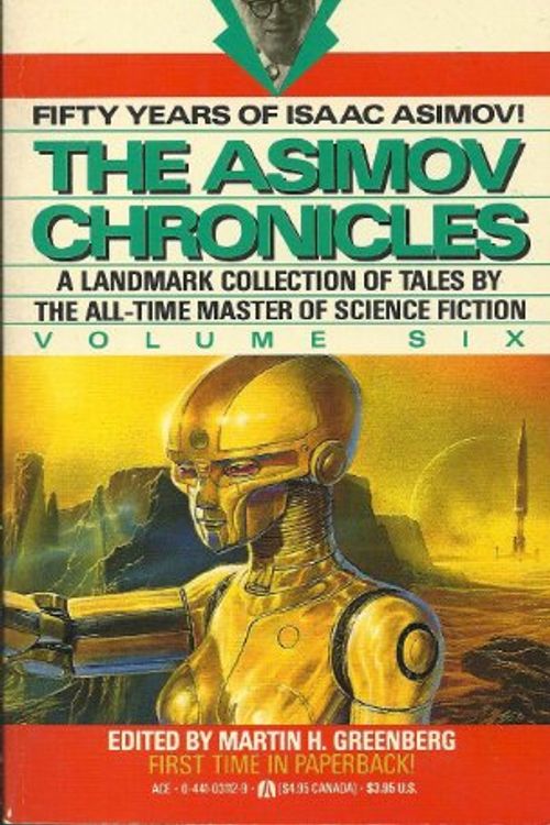 Cover Art for 9780441031122, Asimov Chronicles V6 by Martin Harry Greenberg