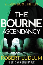 Cover Art for 9781409149293, The Bourne Ascendancy by Eric Van Lustbader, Robert Ludlum