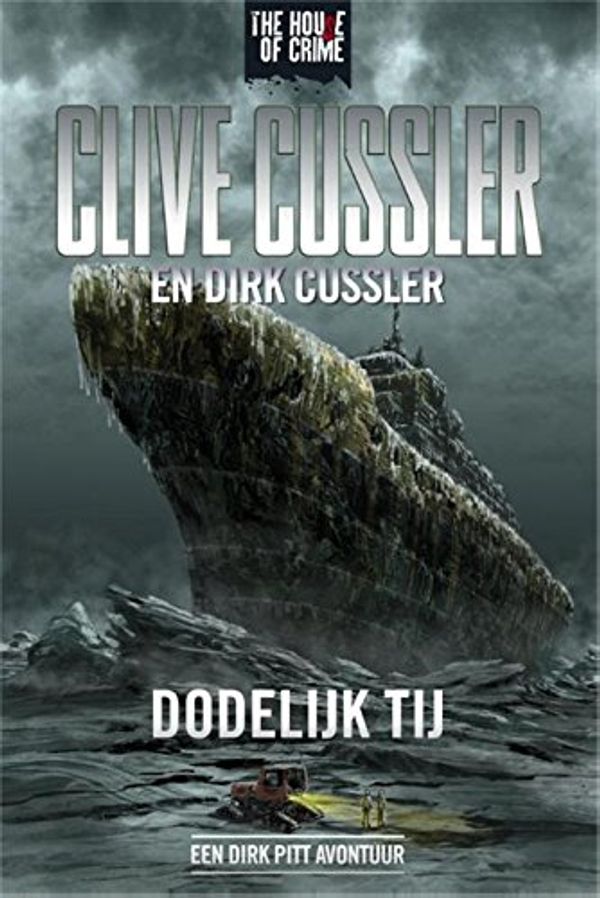 Cover Art for 9789044340341, Dodelijk tij by Cussler, Clive, Cussler, Dirk