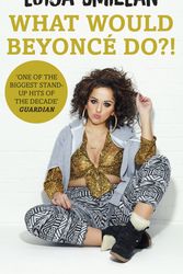 Cover Art for 9781780894454, What Would Beyoncé Do?! by Luisa Omielan