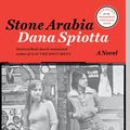 Cover Art for 9781451617986, Stone Arabia by Dana Spiotta