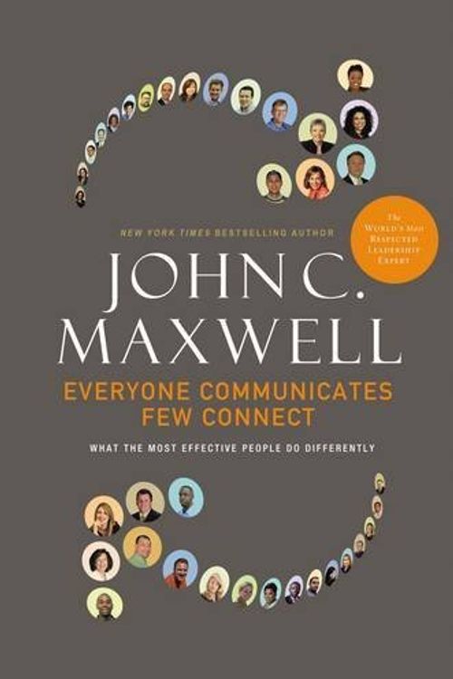 Cover Art for B004T8OW3A, Everyone Communicates, Few Connect 1st (first) edition Text Only by John C. Maxwell
