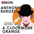 Cover Art for 9783837117370, A Clockwork Orange by Anthony Burgess, Fürmann, Benno