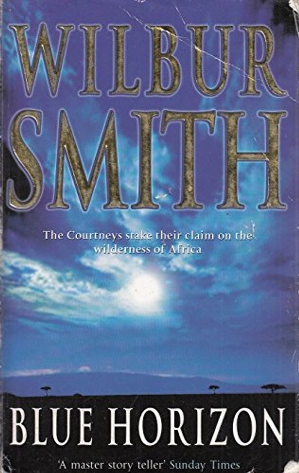 Cover Art for 9780330376310, Blue Horizon by Wilbur Smith