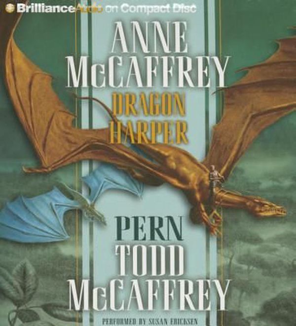 Cover Art for 9781501217340, Dragon Harper (Dragonriders of Pern) by Anne McCaffrey, Todd McCaffrey
